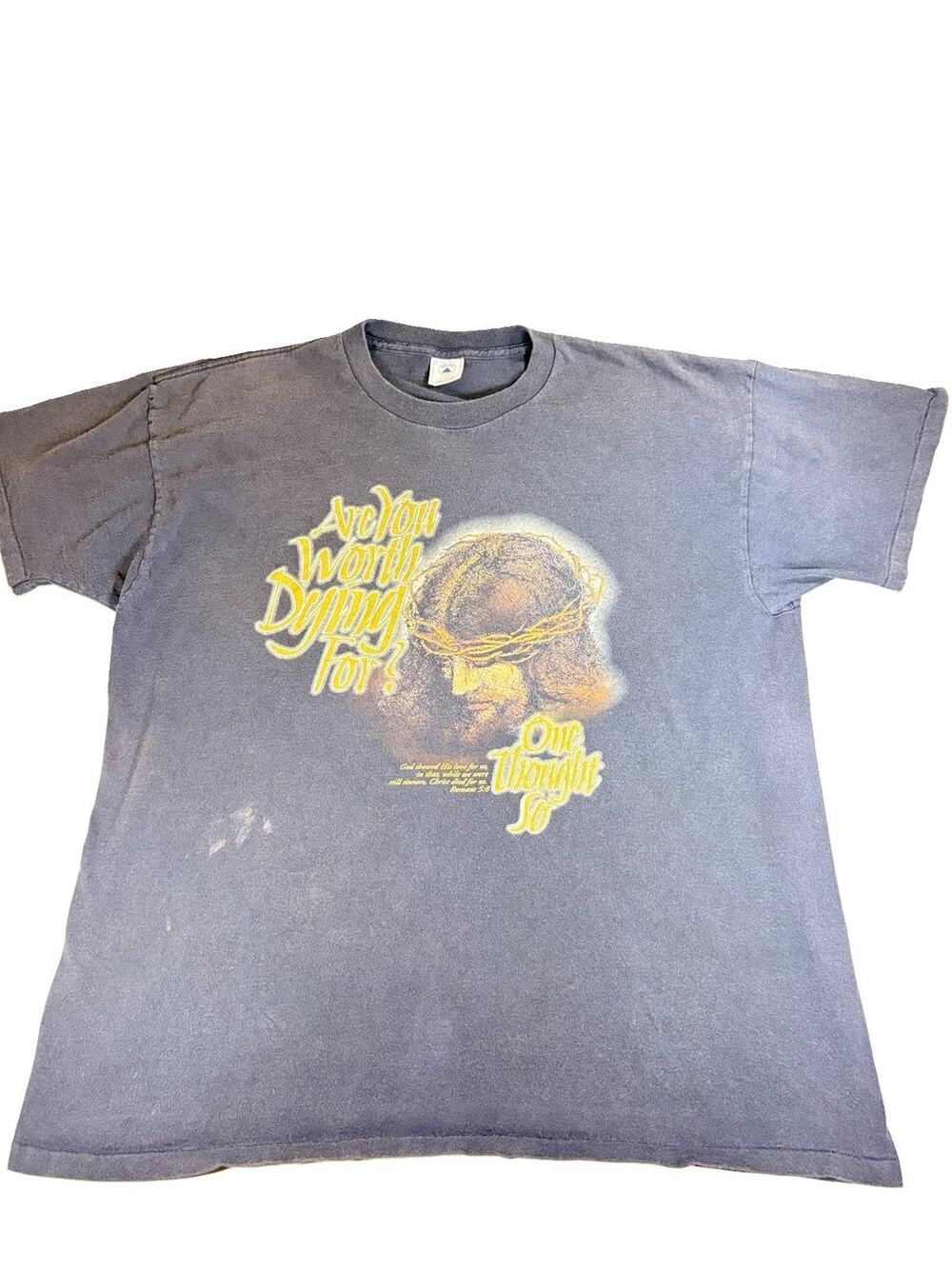 VTG 90’s Jesus Are You Worth Dying For? T-Shirt XL Single Stitch Rare Christian